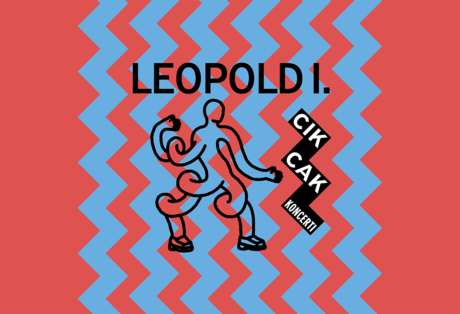 CikCak koncerti: LEOPOLD I.